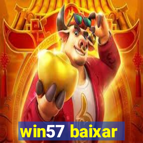 win57 baixar